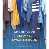 Amy Herzog's Ultimate Sweater Book