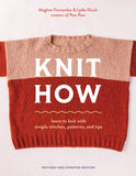 Knit How (Revised and Updated Edition)