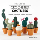 Crocheted Cactuses: 16 Woolly Succulents to Make For Your Home