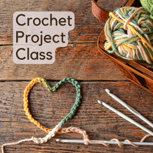 Class: Crochet Project Class