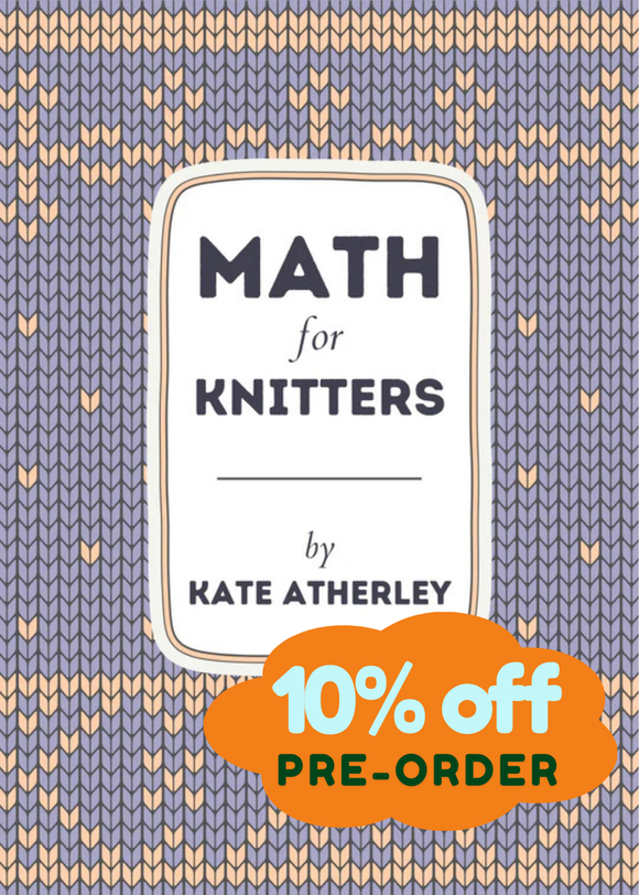 Math for Knitters *Pre-order for October Release*