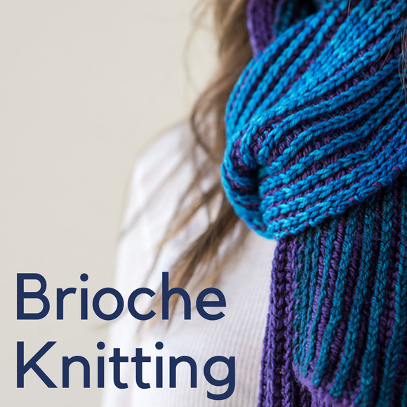 Class: Brioche Knitting