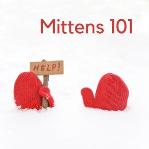 Class: Mittens 101