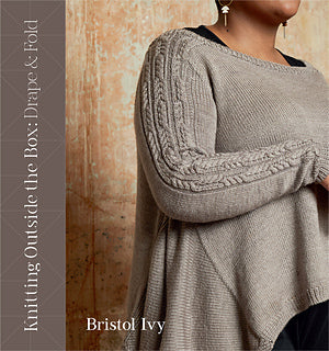 Knitting Outside the Box Vol. 2, by Bristol Ivy